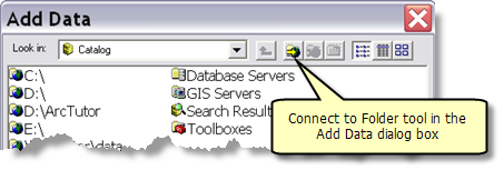 Connect to Folder tool in the Add Data dialog box